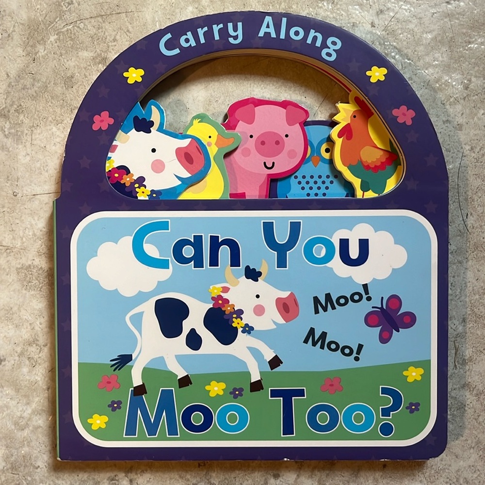 Can You Moo Too? Carry Along Hardcover Book